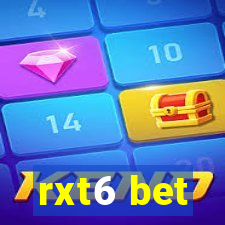 rxt6 bet